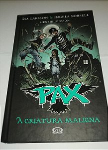 PAX A Criatura maligna - Asa Larsson
