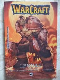 Warcraft - Lendas volume 1 - Editora Conrad