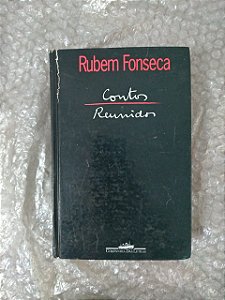 Contos Reunidos - Rubens Fonseca