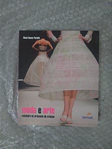 Moda e Arte - Dinah Bueno Pezzolo