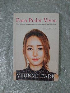 Para Poder Viver - Yeonmi Park