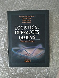 Logística e Operações Globais - Philippe-Pierre Dornier