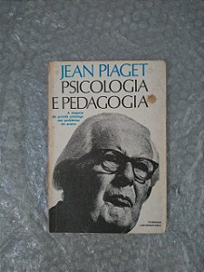 Psicologia e Pedagogia - Jean Piaget