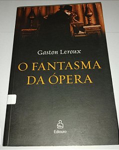 O Fantasma da ópera - Gaston Leroux (marcas)
