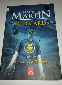 Wild Cards - Ases nas alturas - George R. R. Martin - Livro 2