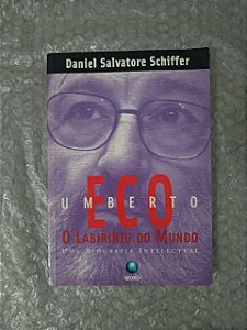 O Labirinto do Mundo - Umberto Eco