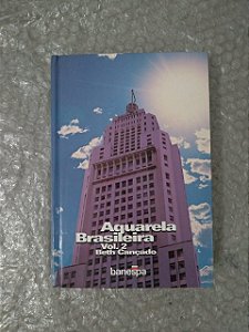 Aquarela Brasileira Vol. 2 - Beth Cançado