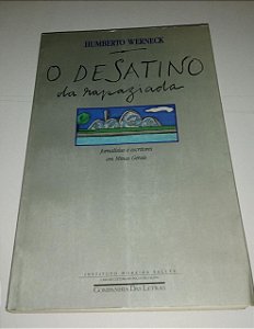 O Desatino da rapaziada - Humberto Werneck