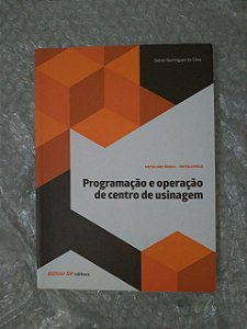 Programação e Operação de Centro de Usinagem - Senai-SP