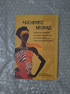 Mulheres Negras - Adeildo Vila Nova e Edjan Alves dos Santos