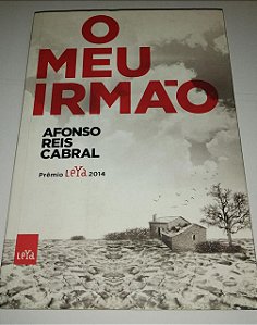 O Meu irmão - Afonso Reis Cabral