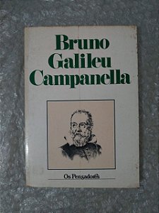 Bruno/Galileu/Campanella - Os Pensadores (Capa Branca)