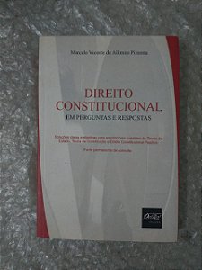 Direito Constitucional em Perguntas e Respostas - Marcelo Vicente de Alkmim Pimenta