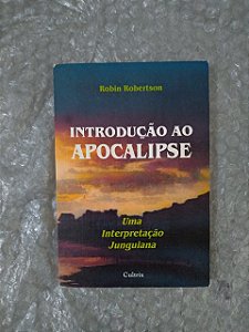 Introdução ao Apocalipse - Robin Robertson