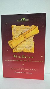 Vita Brevis ,a carta de Flória Emilia para Aurelio Agostinho - Jostein Gaarder