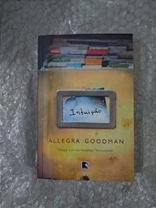Intuição - Allegra Goodman