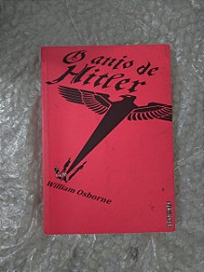 O Anjo de Hitler - William Osborne