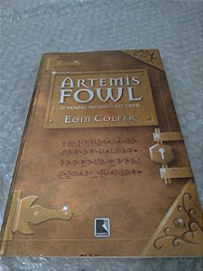 Livro Artemis Fowl - O menino prodígio do Crime - de Eoin Colfer. Editora  Record