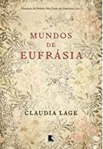 Mundos de Eufrásia - Claudia Lage