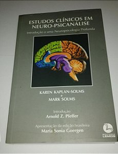 Estudos clínicos em neuro-psicanálise - Karen Kaplan Solms