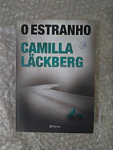 O Estranho - Camilla Läckberg