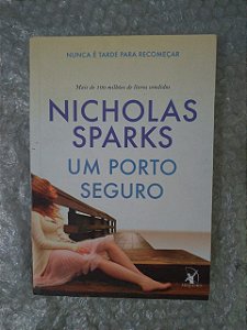 Um Porto Seguro - Nicholas Sparks