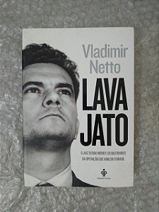 Lava Jato - Vladimir Netto