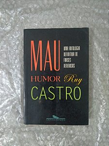 Mau Humor - Ruy Castro