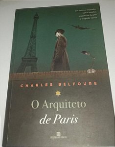 O arquiteto de Paris - Charles Belfoure