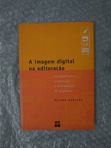A Imagem Digital na Editoração - Nelson Martins