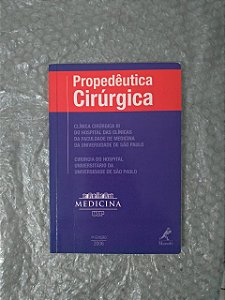 Propedêutica Cirúrgica - Clínica Cirúrgica III