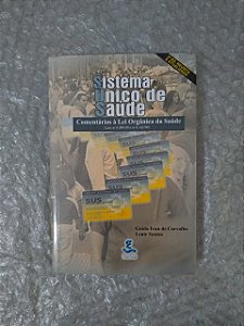 Sistema Único de Saúde - Guido Ivan de Carvalho e Lenir Santos