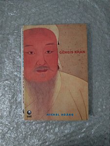 Gêngis Khan - Michel Hoàng