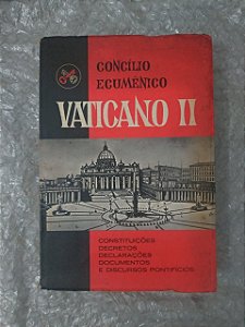 Vaticano II - Concílio Ecumênico