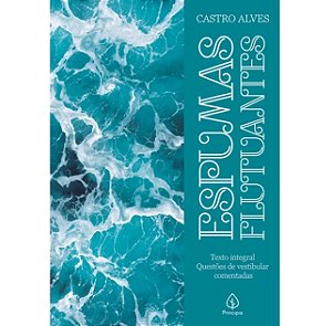 Espumas Flutuantes - Castro Alves - Ed. Principis