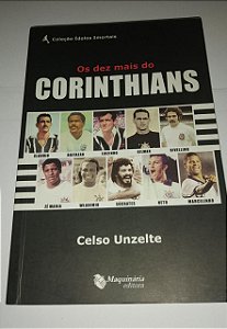 Os des mais do Corinthians - Calso Unzelte