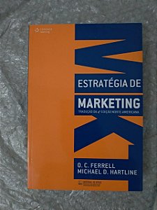 Estratégia de Marketing - O. C. Ferrell e Michael D. Hartline