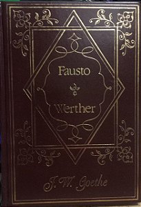 Fausto / Werther - J. W. Goethe (Ed. Nova Cultural) Capa Preta