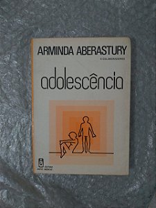 Adolescência - Arminda Aberastury
