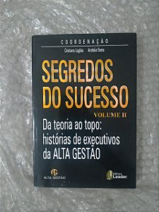 Segredos do Sucesso: Vol. II - Cristiano Lagôas e Andréia Roma