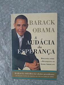 A Audácia da Esperança - Barack Obama