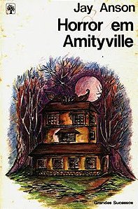 Horror em Amityville - Jay anson - Grandes Sucessos Ed. Abril
