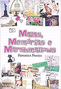 Malas, Memórias e Marshmallows - Fernanda França