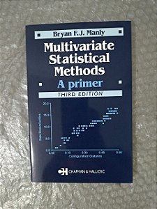 Multivariate Statistical Methods: A Primer - Bryan F. J. Manly