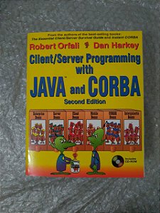 Client/Server Programming With Java and Corba - Robert Orfali e Dan Harkey