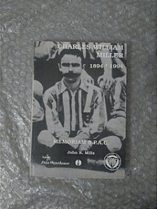 Charles William Miller (1894-1994) - John R. Mills - Clube Atlético São Paulo