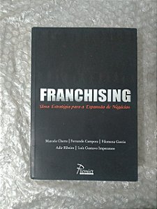 Franchising - Marcelo Cherto, Fernando Campora, Entre Outros