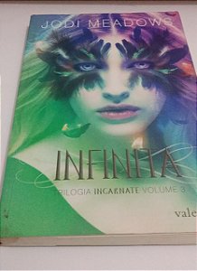 Infinita - Trilogia Incarnate volume 3 - Jodi Meadows (marcas)