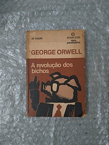 A Revolução dos Bichos - George Orwell (Série Paradidática)