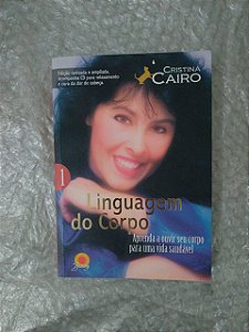 Linguagem do Corpo - Cristina Cairo